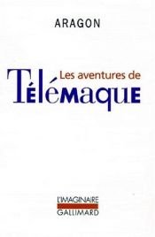 book cover of Les aventures de telemaque by Louis Aragon