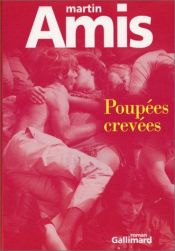 book cover of Poupées crevées by Martin Amis