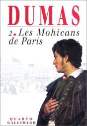 book cover of Les Mohicans de Paris, tome 2 by Aleksander Dumas