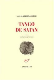 book cover of Satanstango by László Krasznahorkai