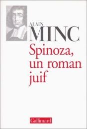 book cover of Spinoza, un romanzo ebreo by Alain Minc