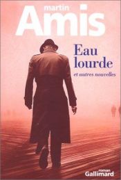 book cover of Eau lourde et autres nouvelles by Martin Amis