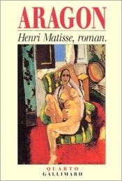 book cover of Henri Matisse, roman by Λουί Αραγκόν
