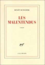 book cover of Les malentendus by Benoît Duteurtre