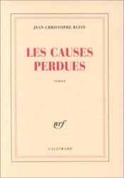 book cover of Asmara et les causes perdues - Prix Interallié 1999 by Jean-Christophe Rufin