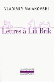 book cover of Lettere d'amore a Lilja Brik: 1917-1930 by Маяковський Володимир Володимирович