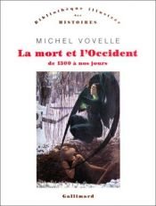 book cover of La morte e l'occidente by Michel Vovelle