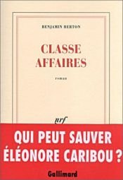 book cover of Classe Affaires by Benjamin Berton