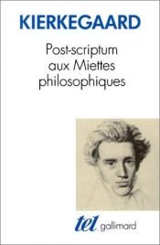 book cover of Post-scriptum aux miettes philosophiques by סרן קירקגור
