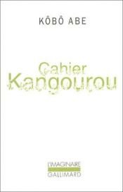 book cover of Cahier kangourou by Kobo Abe