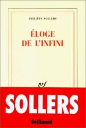 book cover of Eloge de l'infini by Philippe Sollers