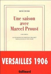 book cover of Une saison avec Marcel Proust by René Peter