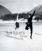 book cover of Lartigue's Winter Pictures by Jacques Henri Lartigue