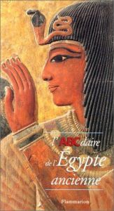 book cover of L'abcdaire de l'egypte ancienne by Collectif