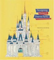 book cover of Designing Disney's theme parks : the architecture of reassurance by Neil Harris