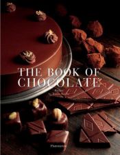 book cover of The Book of Chocolate: Revised and Updated Edition by Jeanne Bourin