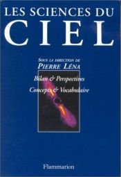 book cover of Les Sciences du ciel by Pierre Léna