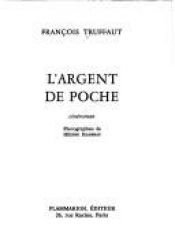 book cover of L' Argent de Poche (Small Change) by Francois Truffaut [director]