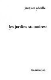 book cover of Le cycle des Contrées, Tome 1 : Les Jardins statuaires by Jacques Abeille