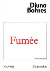 book cover of Fumée by Djuna Barnes