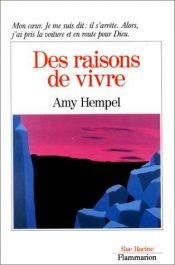 book cover of Des raisons de vivre by Amy Hempel