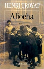 book cover of Aliocha by Henri Troyat