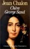 Chère George Sand