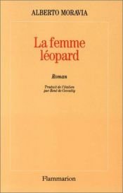 book cover of La Femme-Léopard by Алберто Моравия