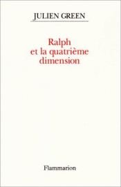 book cover of Ralph et la quatrième dimension by Žiljēns Grīns