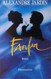 book cover of Fanfan (French Language) by Alexandre Jardin