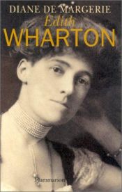 book cover of Edith Wharton : lectures d'une vie by Diane de Margerie