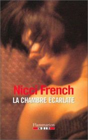 book cover of La chambre écarlate by Nicci French