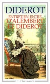 book cover of Denis Diderot. Entretien entre d'Alembert et Diderot. Le Rêve de d'Alembert. Suite de l'eEntretiene : . Chronologie et introduction par Jacques Roger by 德尼·狄德罗