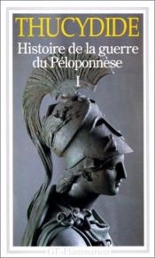 book cover of Histoire de la guerre du Péloponnèse. 1 by Thucydide