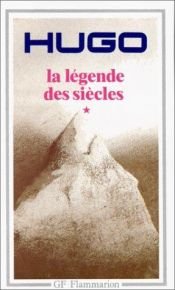 book cover of La Légende des siècles, tome 1 by விக்டர் ஹியூகோ