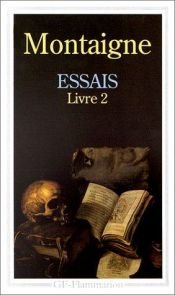 book cover of Essais [Livre I, II & III] by Michel de Montaigne