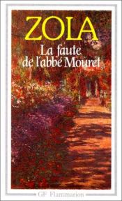 book cover of La Faute de l'abbé Mouret by Emile Zola