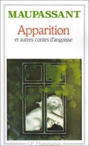 book cover of Apparition Et Cont Angoiss by Ги де Мопассан