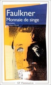 book cover of Monnaie de singe by William Faulkner