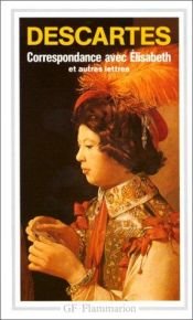 book cover of Correspondance avec elisabeth et autres lettres by Ռենե Դեկարտ