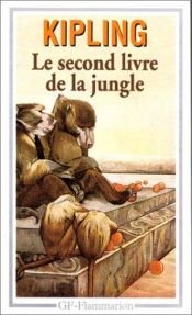 book cover of Le second livre de la jungle by Rudyard Kipling