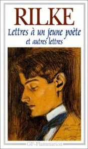 book cover of Lettres à un jeune poète et autres lettres by Rainer Maria Rilke