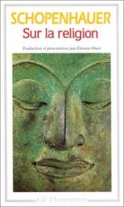 book cover of Sur la religion by 阿图尔·叔本华
