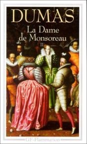book cover of Dumas - La Dame de Monsoreau, tome 2 by Aleksander Dumas
