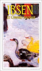 book cover of Le canard sauvage by Henrik Ibsen