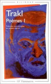 book cover of Trakl : Poèmes I, traduction, présentation par Jacques Legrand by Georg Trakl
