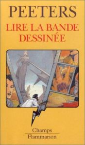 book cover of Lire la bande dessinée by Benoît Peeters