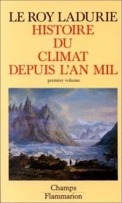 book cover of Tempo di festa, tempo di carestia: storia del clima dall'anno mille by Emmanuel Le Roy Ladurie