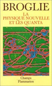 book cover of La Physique nouvelle et les quanta by Louis de Broglie