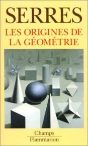 book cover of Les origines de la géométrie by Michel Serres
